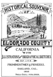 A Historical Souvenir Souvenir of El Dorado, CA